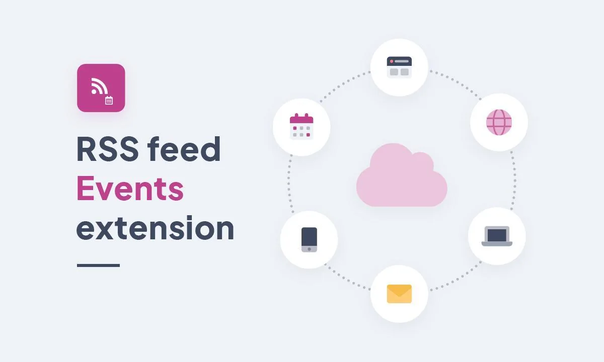 New extension: the RSS Feed Events to help you grow your audience