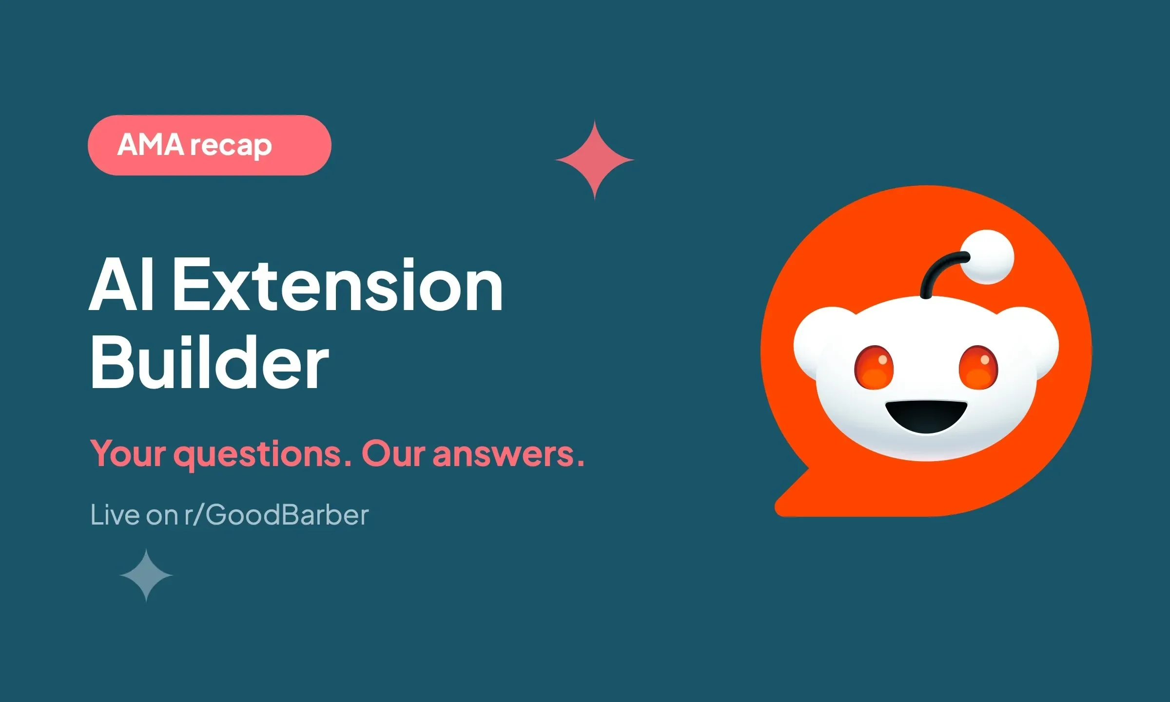 AI Extension Builder: everything you asked at our Reddit AMA